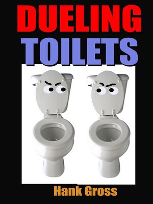 cover image of Dueling Toilets